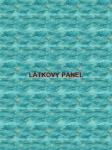 Cottonpanel - látkové panely: bavlna, úplet, teplákovina, softshell