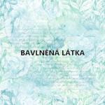 Cottonpanel - látkové panely: bavlna, úplet, teplákovina, softshell